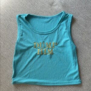 Teal 'Dump Him' Tank